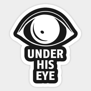 Under His Eye Handmaid Sticker